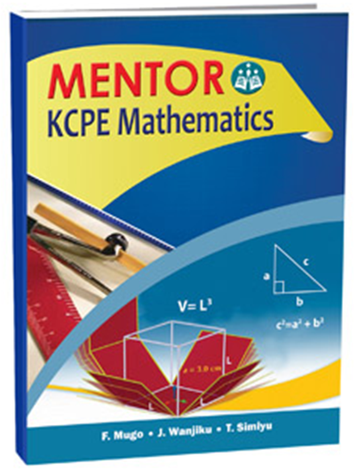 Mentor KCPE Mathematics